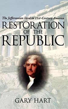 portada Restoration of the Republic: The Jeffersonian Ideal in 21St-Century America (en Inglés)