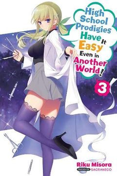 portada High School Prodigies Have it Easy Even in Another World! , Vol. 3 (Light Novel) (en Inglés)
