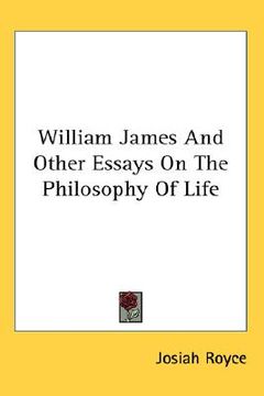 portada william james and other essays on the philosophy of life (in English)