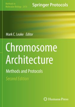 portada Chromosome Architecture: Methods and Protocols (en Inglés)