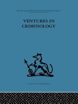 portada Ventures in Criminology: Selected Recent Papers (International Behavioural and Social Sciences, Classics From the Tavistock Press)