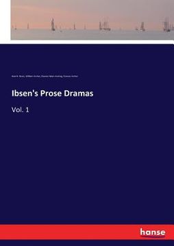 portada Ibsen's Prose Dramas: Vol. 1 (en Inglés)