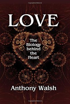 portada Love: The Biology Behind the Heart (en Inglés)