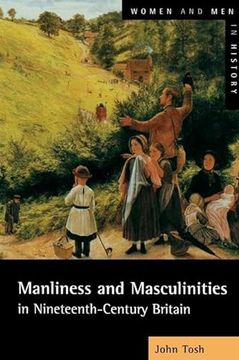 portada Manliness and Masculinities in Nineteenth-Century Britain: Essays on Gender, Family and Empire (en Inglés)