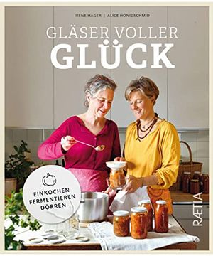 portada Gläser Voller Glück: Einkochen, Fermentieren, Dörren (in German)