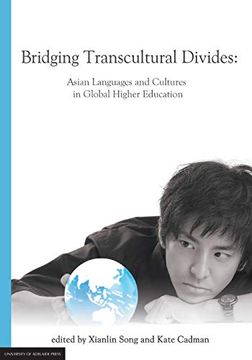 portada Bridging Transcultural Divides: Asian Languages and Cultures in Global Higher Education (en Inglés)