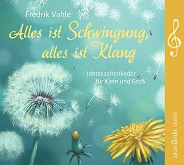 portada Alles ist Schwingung, Alles ist Klang: Jahreszeitenlieder für Klein und Groß (in German)