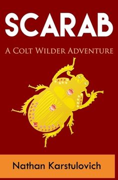 portada Scarab: A Colt Wilder Adventure (en Inglés)