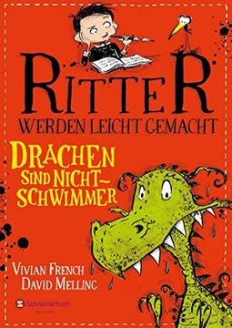 portada Ritter Werden Leicht Gemacht, Band 01: Drachen Sind Nichtschwimmer (en Alemán)