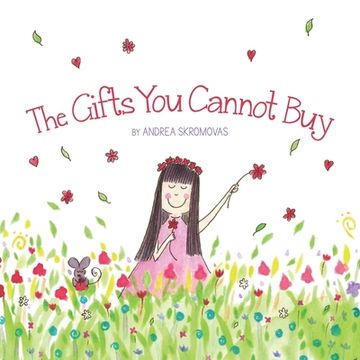 portada The Gifts You Cannot Buy: an empowering children's book about values and gratitude (in English)