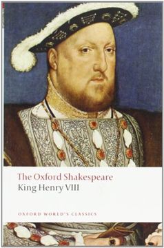 portada The Oxford Shakespeare: King Henry Viii (Oxford World’S Classics) (in English)