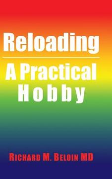 portada Reloading: A Practical Hobby (en Inglés)