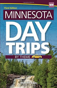 portada Minnesota Day Trips by Theme (Day Trip Series)