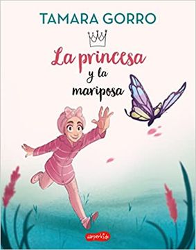 portada La princesa y la mariposa (HarperKids) (in Spanish)