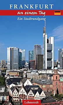 portada Frankfurt an Einem Tag: Ein Stadtrundgang (en Alemán)