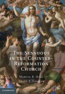portada the sensuous in the counter-reformation church (en Inglés)