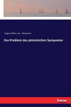portada Das Problem des platonischen Symposion (en Alemán)