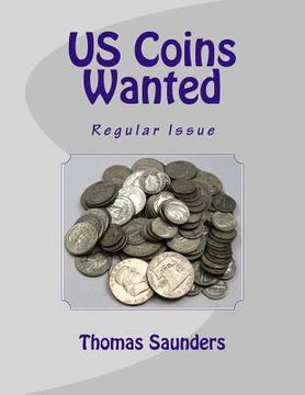 portada US Coins Wanted: Regular Issue (in English)