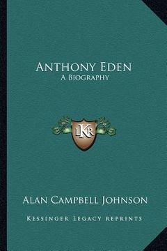 portada anthony eden: a biography (en Inglés)