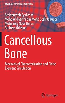 portada Cancellous Bone: Mechanical Characterization and Finite Element Simulation (Advanced Structured Materials) (in English)
