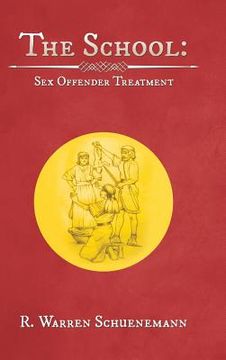 portada The School: Sex Offender Treatment (in English)