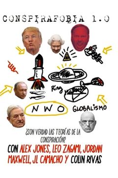 portada Conspirafobia 1.0: ¿son Verdad Las Teorias De La Conspiracion? (spanish Edition) (in Spanish)