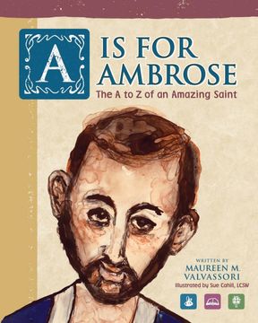portada A is for Ambrose: The a to z of an Amazing Saint (en Inglés)