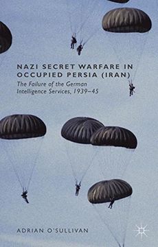portada Nazi Secret Warfare in Occupied Persia (Iran) (en Inglés)