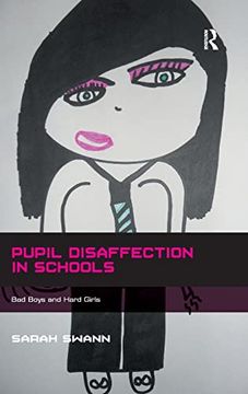 portada Pupil Disaffection in Schools: Bad Boys and Hard Girls (en Inglés)