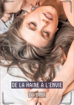 portada De la haine a l'envie: Histoires Érotiques Tabou pour Adultes (in French)