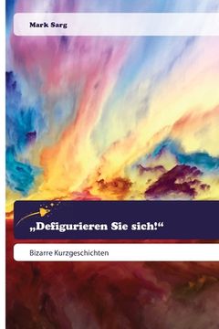 portada "Defigurieren Sie sich!" (in German)