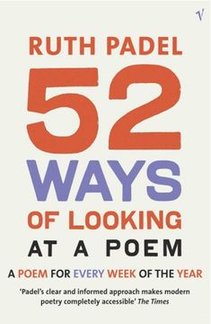 portada 52 Ways Of Looking At A Poem: or How Reading Modern Poetry Can Change Your Life: A Poem for Every Week of the Year