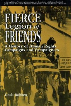 portada fierce legion of friends: a history of human rights campaigns and campaigners