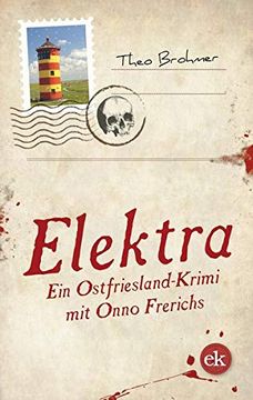 portada Elektra: Ein Ostfriesland-Krimi mit Onno Frerichs (en Alemán)