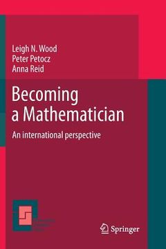 portada Becoming a Mathematician: An International Perspective