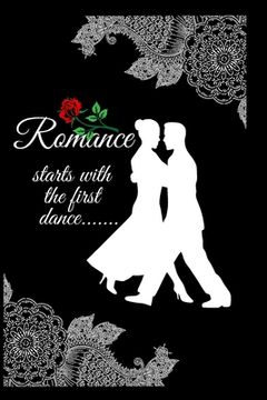 portada Romance: Starts with the first dance.......
