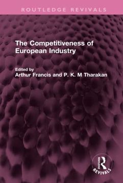 portada The Competitiveness of European Industry (Routledge Revivals) (en Inglés)