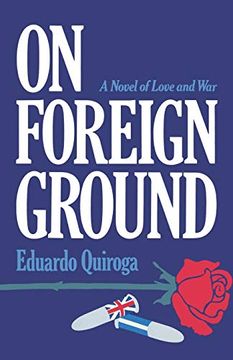 portada On Foreign Ground: A Novel of Love and war (en Inglés)