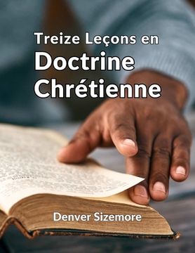 portada Treize Leçons en Doctrine Chrétienne (en Francés)