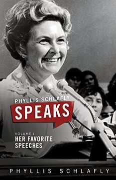 portada Phyllis Schlafly Speaks, Volume 1: Her Favorite Speeches (en Inglés)