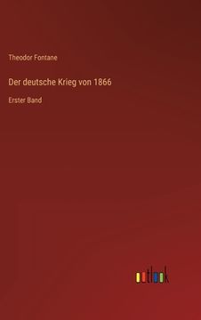 portada Der deutsche Krieg von 1866: Erster Band (in German)