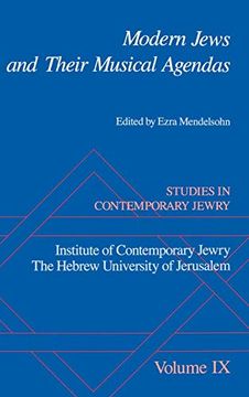 portada Studies in Contemporary Jewry: Volume ix: Modern Jews and Their Musical Agendas (Vol 9) (in English)