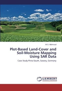 portada Plot-Based Land-Cover and Soil-Moisture Mapping Using Sar Data