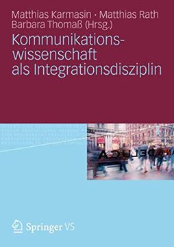 portada Kommunikationswissenschaft als Integrationsdisziplin (in German)