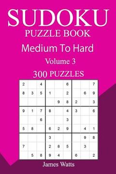 portada 300 Medium to Hard Sudoku Puzzle Book (en Inglés)