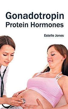 portada Gonadotropin: Protein Hormones (en Inglés)