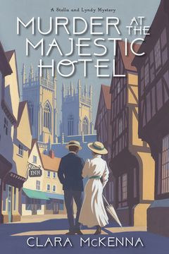 portada Murder at the Majestic Hotel (a Stella and Lyndy Mystery) (en Inglés)
