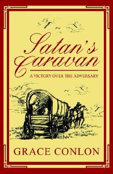 portada satan's caravan: a victory over the adversary