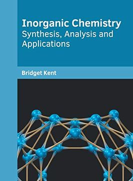portada Inorganic Chemistry: Synthesis, Analysis and Applications (en Inglés)