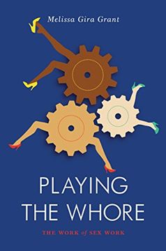 portada Playing the Whore: The Work of sex Work (in English)